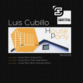 Download track House Party (Mass Medel Remix) Luis CubilloMass Medel