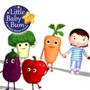 Download track 一起吃蔬菜 Little Baby Bum 与朋友们 - 幼儿儿歌