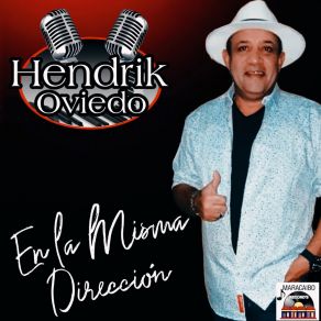 Download track Te Lo Juro Hendrik Oviedo