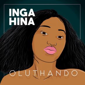 Download track Oluthando Inga Hina