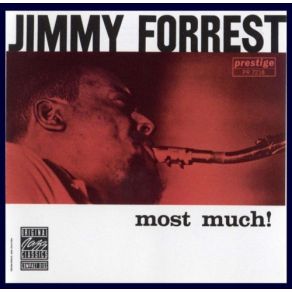 Download track Most Much Jimmy Forrest