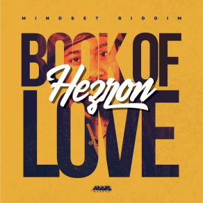 Download track Mindset Riddim (Instrumental) Hezron, Addis Records