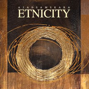 Download track Etnicity Ajad Samskara