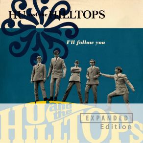 Download track I Need Your Lovin' (Remastered 2023) Hu & The Hilltops