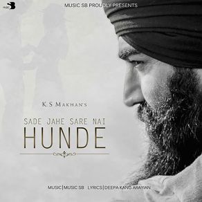 Download track Sade Jahe Sare Nai Hunde K. S. Makhan