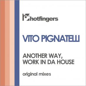 Download track Another Way (Original Mix) Vito Pignatelli