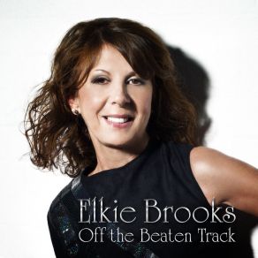 Download track Will You Write Me A Song Elkie Brooks