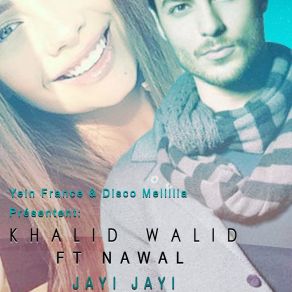 Download track Jayi Jayi Khalid Walid