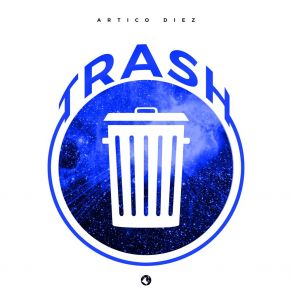 Download track Trash, Vol. 2 Artico Diez