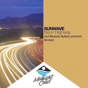 Download track Neon Highway (Skyflash Remix) The Sunwave