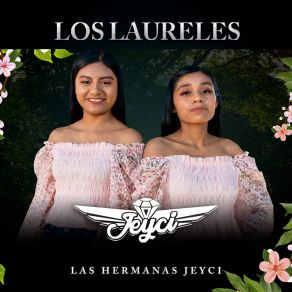 Download track Los Laureles Las Hermanas Jeyci