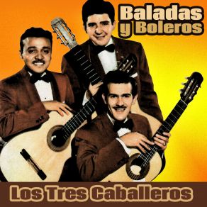 Download track No Sé Qué Pasa Conmigo Los Tres Caballeros