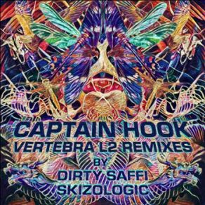 Download track Vertebra L2 (Dirty Saffi Remix) Captain Hook