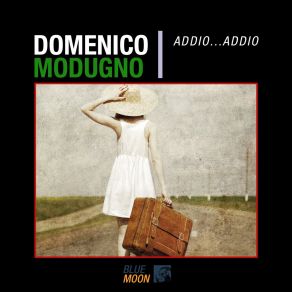 Download track Più Sola Domenico Modugno