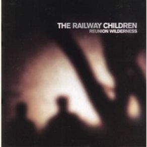 Download track Brighter The Railway Children