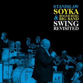 Download track Let The Good Times Roll Stanislaw Soyka, Roger Berg Big Band