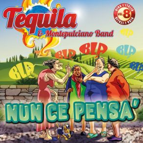 Download track La Tupanara Tequila E Montepulciano Band