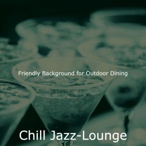 Download track Cultivated Moods For Cocktail Bars Chill Jazz-Lounge