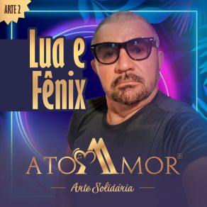 Download track Lua E Fênix Atoamor