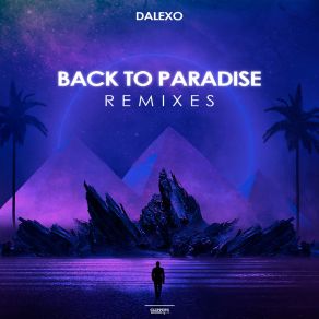 Download track Back To Paradise (Beemow Remix) DALEXO