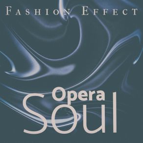 Download track Different Colors (Opera Soul Remastered) Fashion Effect