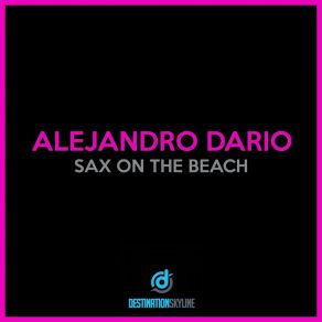 Download track Every Night & Everyday Alejandro Dario