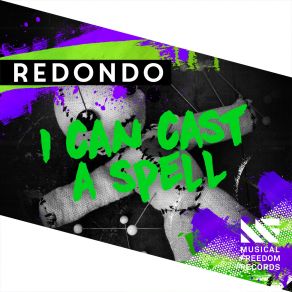 Download track I Can Cast A Spell (Extended Mix) Redondo