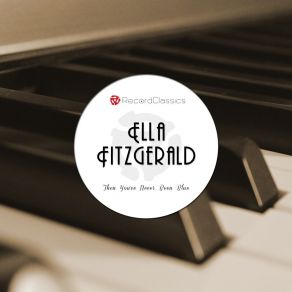 Download track One For My Baby (And One More For The Road) Ella FitzgeraldOne More For The Road