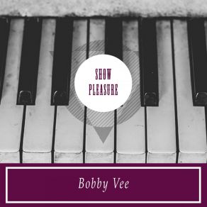 Download track Summertime Blues Bobby Vee