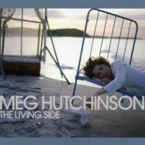 Download track See Me Now Meg Hutchinson