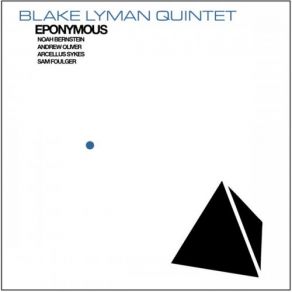 Download track The Numismatist Blake Lyman Quintet