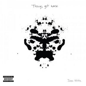 Download track Things Got Worse (Britt Scott) Dope Knife