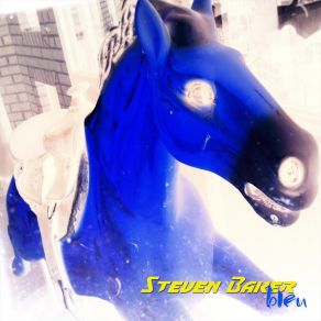 Download track Equine Blue Steven Baker