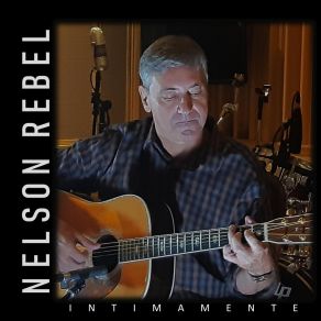 Download track Intimamente Nelson Rebel