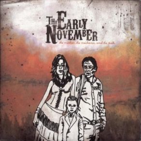 Download track The One That You Hated The Early November