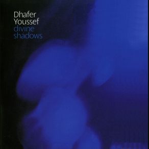 Download track 27th Ethos Dhafer Youssef