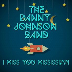 Download track Louisiana Woman The Danny Johnson Band