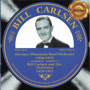 Download track Tiger Rag (Alternate Take) Bill CarlsenDevine's Wisconsin Roof Orchestra