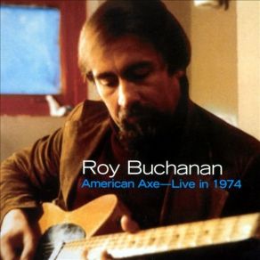 Download track Get Out Of My Life, Woman Roy Buchanan