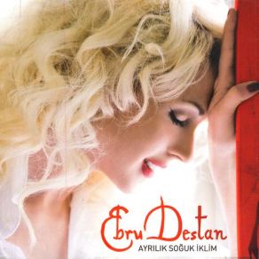 Download track Görmedim Duymadım Ebru Destan