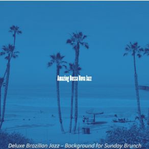 Download track Happy Ambiance For Brazilian Nights Amazing Bossa Nova Jazz