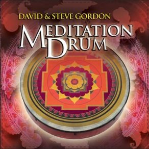 Download track Mindfulness Drum David & Steve Gordon