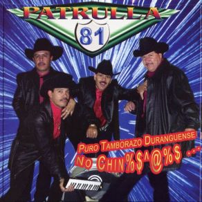 Download track Hasta Cuando Chaparrita Patrulla 81