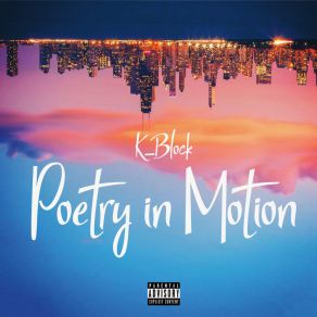 Download track Poetry In Motion K Block