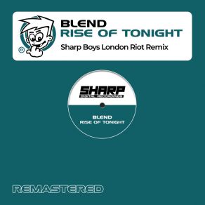 Download track Rise Of Tonight (Sharp Boys London Riot Mix) Sharp Boys