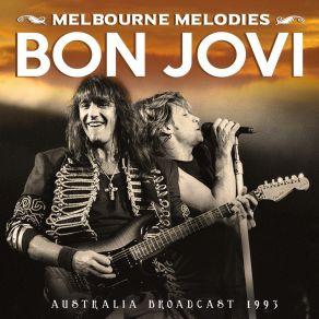 Download track Keep The Faith (Live From Virgin Megastore, Melbourne, Australia, 1993) Bon Jovi