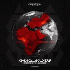 Download track Secrets Of The Universe (Original Mix) Chemical Soldiers