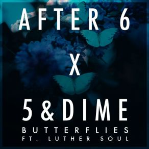 Download track Butterflies Luther Soul