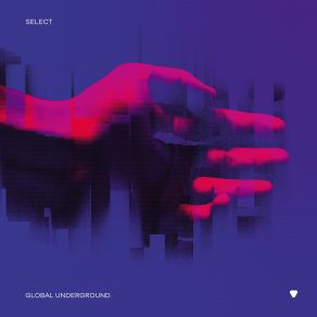 Download track Global Underground- Select # 9 (Continuous DJ Mix 2) Global Underground