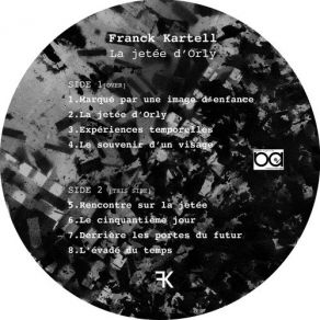 Download track Franck Kartell -L'evade Du Temps Franck Kartell